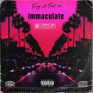 Immaculate (feat. 54) (Explicit)
