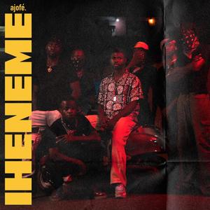 Iheneme. (Explicit)