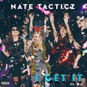 I Get It(feat. M.I) (Explicit)