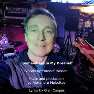 Somewhere In My Dreams (feat. Youssef Hassan)