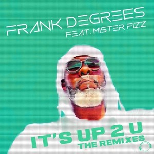 It's Up 2 U (Deejay Sat Remix)