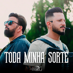 Toda Minha Sorte (Explicit)