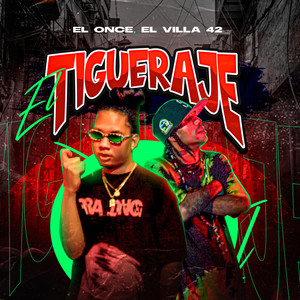 El Tigueraje (Explicit)