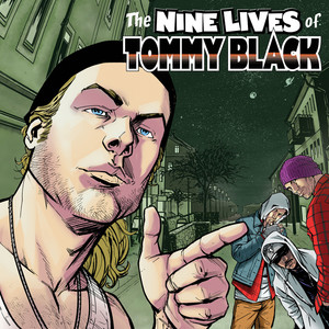 The Nine Lives of Tommy Black