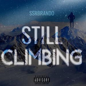 Still Climbing (Explicit)