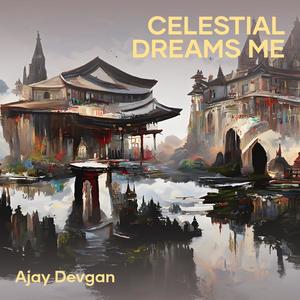 Celestial Dreams Me (Acoustic)