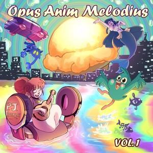 Opus Anim Melodius, Vol. 1