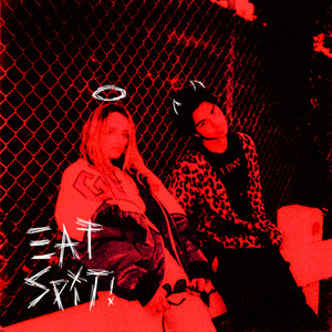 EAT SPIT!(feat. Royal & the Serpent)
