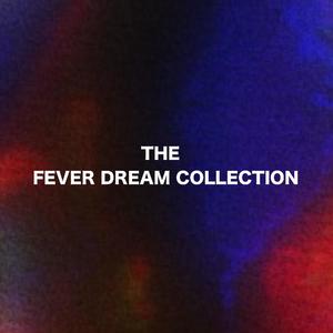 Fever Dream I (feat. L.A. Hølløw) (Explicit)
