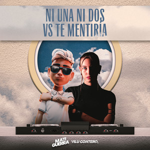 Ni Una Ni Dos Vs Te Mentiría (Mashup) (Remix)