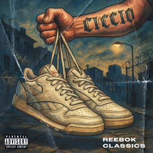 Reebok Classics (feat. Mr. P|Explicit)