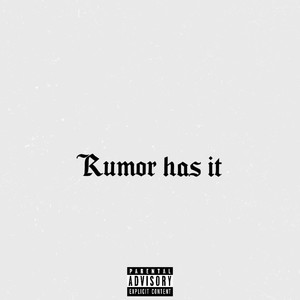 Rumor Has It (Explicit)