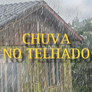 Chuva no Telhado