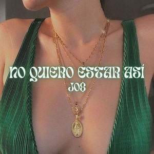 No Quiero Estar Así