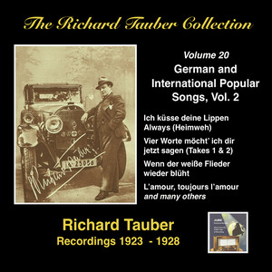 Richard Tauber Collection (The) , Vol. 20: German and International Popular Songs II (1923-1938)