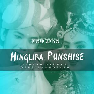 Hingliba Punsise(feat. Tingku Paonam) (Explicit)
