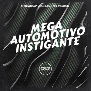 Mega Automotivo Instigante (Explicit)