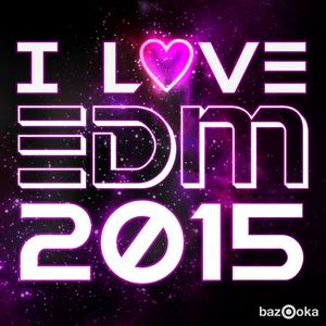 I Love EDM 2015