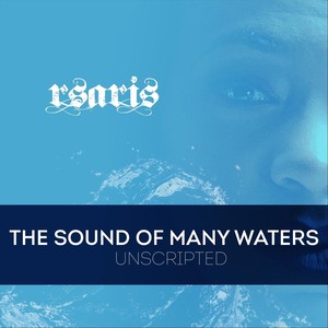 The Sound of Many Waters