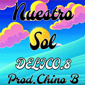 Nuestro Sol (feat. Chino B)