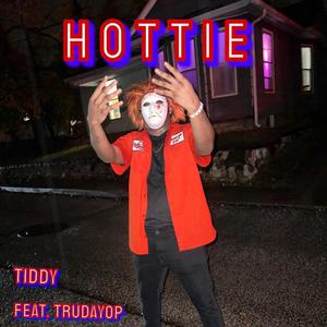 HOTTIE (feat. Trudayop) [Explicit]