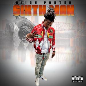 Sixth Man (Explicit)