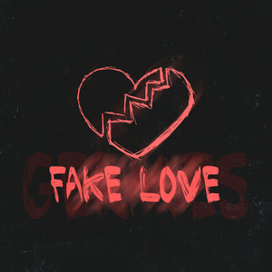 Fake Love (Explicit)