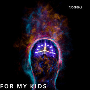 For My Kids (Explicit)