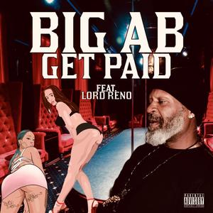 Get Paid (feat. Lord Reno) (Explicit)