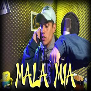 Mala mia (Explicit)