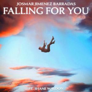 Falling For You (feat. Shane Waldon)