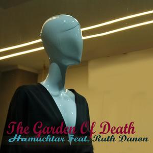 The Garden Of Death (feat. Ruth Danon)