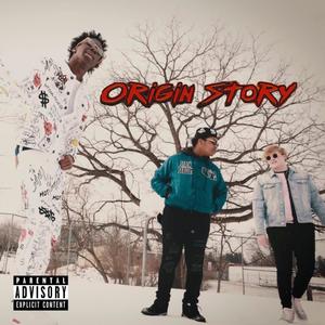 Origin Story (feat. F.O.M.W Buda & HIV JB) [Explicit]