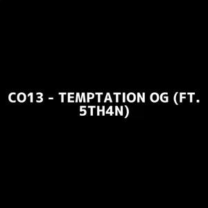 TEMPTATION OG (feat. CO13 & 5TH4N)