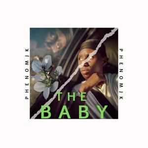 The Baby (Explicit)