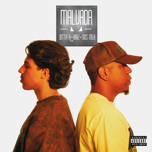 Malvada (Explicit)