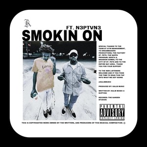 Smokin On (feat. N3ptvn3) [Explicit]