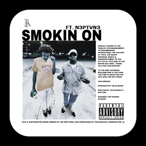 Smokin On (feat. N3ptvn3) (Explicit)