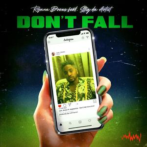 Don't Fall (feat. Stig da Artist) [Explicit]