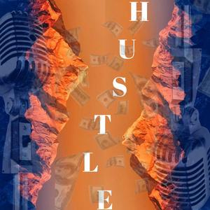 Hustle (Explicit)