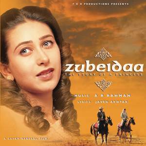 Zubeidaa (Original Motion Picture Soundtrack)