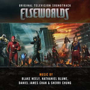 Elseworlds (Original Television Soundtrack) (异世界危机 电视剧原声带)