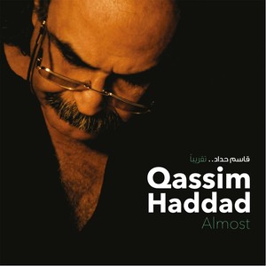 Qassim Haddad... Almost