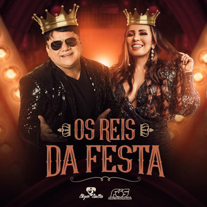 Os Reis da Festa