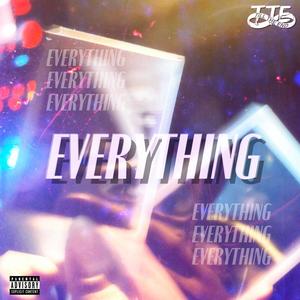 Everything (feat. Elijah Rosario) (Explicit)