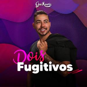 Dois Fugitivos