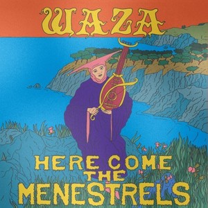 Here Come the Menestrels