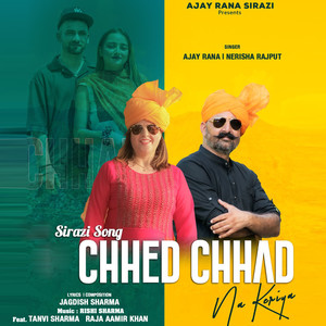 Chhed Chhad Na Keriya