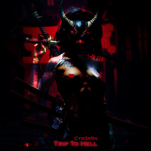 Trip To Hell (Explicit)