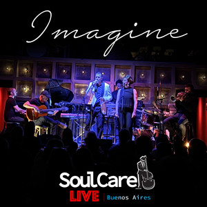 Imagine (Soulcare Live in Buenos Aires)